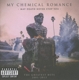 MY CHEMICAL ROMANCE-MAY DEATH NEVER STOP YOU