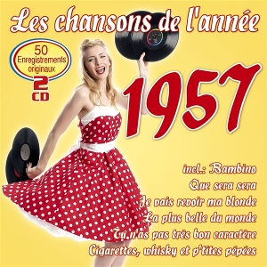 VARIOUS-1957, LES CHANSONS DE LANNEE