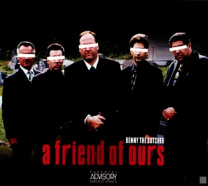 BENNY THE BUTCHER-A FRIEND OF OURS