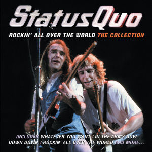 STATUS QUO-ROCKIN' ALL OVER THE WORLD