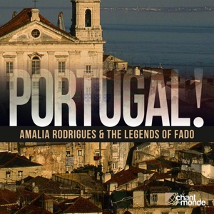 VARIOUS-PORTUGAL! (AMALIA RODRIGUES & THE LEGENDS OF FADO)