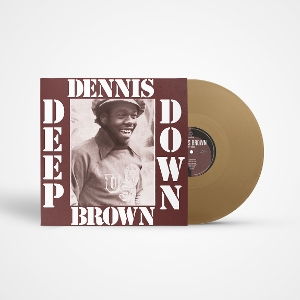 BROWN, DENNIS-DEEP DOWN -COLOURED-