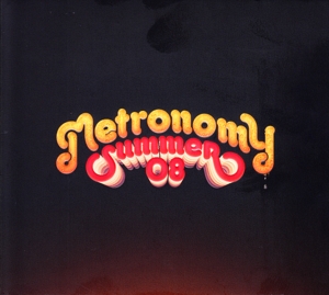 METRONOMY-SUMMER '08