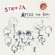 STR4TA-AFTER THE RAIN