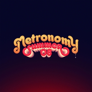 METRONOMY-SUMMER 08