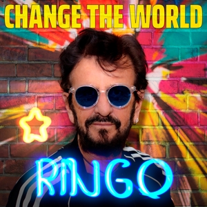 STARR, RINGO-CHANGE THE WORLD