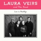 VEIRS, LAURA-LAURA VEIRS AND HER BAND - LIVE IN BROOKLYN
