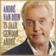 DUIN, ANDRE VAN-75 JAAR GEWOON ANDRE -COLOURE...