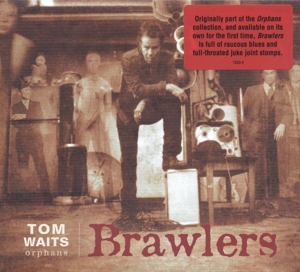 TOM WAITS-BRAWLERS