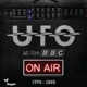 UFO-AT THE BBC: ON AIR 1974-1985