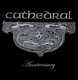 CATHEDRAL-ANNIVERSARY -DELUXE-