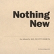 SCOTT-HERON, GIL-NOTHING NEW