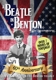 HARRISON, GEORGE-A BEATLE IN BENTON, ILLINOIS: 60TH ANNIVERSARY