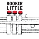LITTLE, BOOKER-BOOKER LITTLE