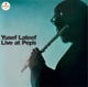 LATEEF, YUSEF-LIVE AT PEP'S