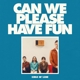 KINGS OF LEON-CAN WE PLEASE HAVE FUN