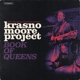 KRASNO, ERIC & STANTON MOORE-KRASNO/MOORE PRO...