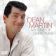 MARTIN, DEAN-MY KIND OF CHRISTMAS 2013