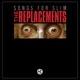 REPLACEMENTS-SONGS FOR SLIM
