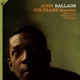 COLTRANE, JOHN-BALLADS