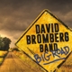 BROMBERG, DAVID -BAND--BIG ROAD