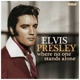 PRESLEY, ELVIS-WHERE NO ONE STANDS ALONE