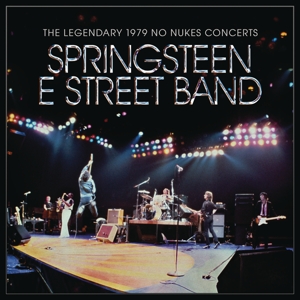 SPRINGSTEEN, BRUCE & THE E STREET BAND-THE LEGENDARY 1979 NO NU