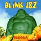 BLINK 182-BUDDHA