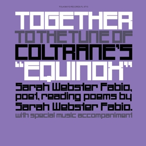 WEBSTER FABIO, SARAH-TOGETHER TO THE TUNE OF COLTRANE'S "EQUINO