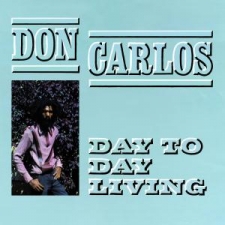 DON CARLOS-DAY TO DAY LIVING