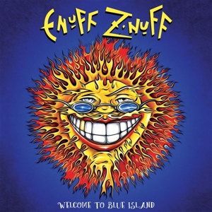 ENUFF Z'NUFF-WELCOME TO BLUE ISLAND -COLOURED-