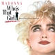 MADONNA-WHO'S THAT GIRL