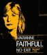 FAITHFULL, MARIANNE-NO EXIT