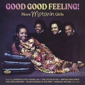 VARIOUS-GOOD GOOD FEELING! MORE MOTOWN GIRLS