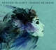 MALONEY, HEATHER-MAKING ME BREAK