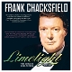 CHACKSFIELD, FRANK-LIMELIGHT - THE SINGLES CO...