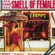 CRAMPS-SMELL OF FEMALE + 3