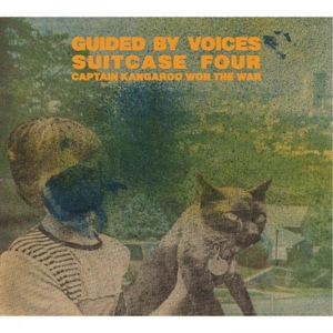 GUIDED BY VOICES-SUITCASE 4: CAPTAIN KANGAROO WON THE WAR