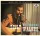 WALKER, BILLY-WHIRLPOOL:GONNA SHAKE THIS SHAC...