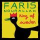 NOURALLAH, FARIS-KING OF SWEDEN