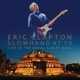 CLAPTON, ERIC-SLOWHAND AT 70: LIVE AT THE ROYAL ALBERT HALL
