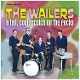 WAILERS-A TALL, COOL, SCOTCH ON THE ROCKS
