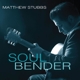 STUBBS, MATTHEW-SOUL BENDER