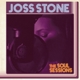 STONE, JOSS-SOUL SESSIONS