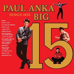 ANKA, PAUL-SINGS HIS BIG 15