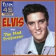 PRESLEY, ELVIS-SINGS THE MAD PROFESSOR