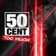 50 CENT-TOO MUCH