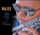 NAJEE-YOU ME & FOREVER