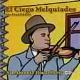 EL CIEGO MELQUIADES "THE BLIND FIDDLER"-SAN A...