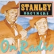 STANLEY BROTHERS-ON RADIO